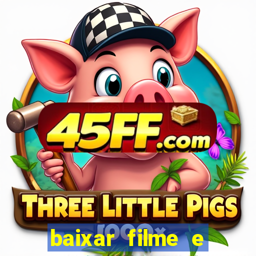baixar filme e series mp4